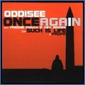 Oddisee, Once Again