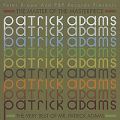 Patrick Adams, The Very Best Of Mr. Patrick Adams