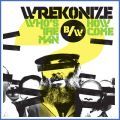 Wrekonize, Who's The Man