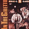 Eric B. & Rakim, In The Ghetto