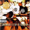 Gang Starr, Moment Of Truth