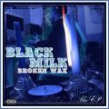 Black Milk, Broken Wax