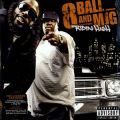 8Ball and MJG, Ridin High