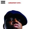 Notorious B.I.G., Greatest Hits