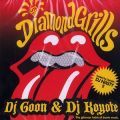 DJ Goon & DJ Koyote, Diamond Grillz