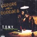 Capone-N-Noreaga, T.O.N.Y.