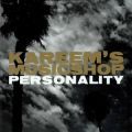 Kareem's Musicshop, Personality