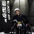 DJ Jazzy Jeff, The Return Of Hip Hop