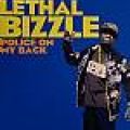 Lethal Bizzle, Police On My Back