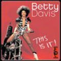 Betty Davis, This Is It!