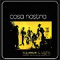 Cosa Nostra, Squeeze It Tight