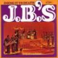 The JB's, Doing It To Death