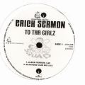 Erick Sermon, To Tha Girlz