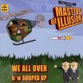 Masters Of Illusion, We All Over