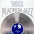 War, Platinum Jazz