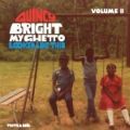 Quincy Bright, My Ghetto Looked Like This - Volume II