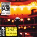 The Roots, Come Alive