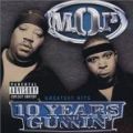 M.O.P., 10 Years And Gunnin' (Greatest Hits)
