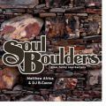 Matthew Africa & DJ B.Cause, Soul Boulders