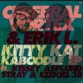 Cerebral Vortex & Erik L, Kitty Kat Kaboodle EP