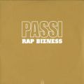 Passi, Rap Bizness