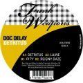 Dr. Delay, Detritus EP