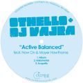 Othello & DJ Vajra, Active Balanced ft. Now On & Mayer Hawthorne