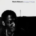 Roots Manuva, Witness