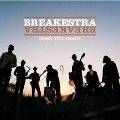 Breakestra, Dusk Till Dawn