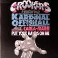 Crookers, Put Your Hands On Me (Hudson Mohawke Remix)