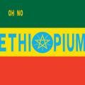 Oh No, Ethiopium