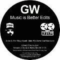 Greg Wilson, Music Is Better Edits