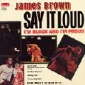 James Brown, Say It Loud I'm Black And I'm Proud