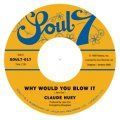 Claude Huey, Why Would You Blow It