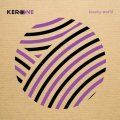 Kero One, Kinetic World