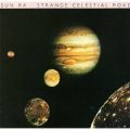 Sun Ra, Strange Celestial Road