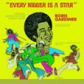 Boris Gardiner, Every Nigger Is A Star