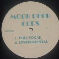 Mobb Deep, Cops