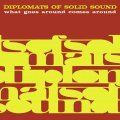 Diplomats Of Solid Sound, What Goes Around Comes Around