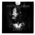 Machine Drum, Let It EP
