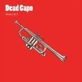 Dead Capo, Atraco A Las 3
