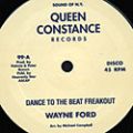 Wayne Ford, Dance To The Beat Freakout
