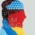 Mo Kolours, EP1: Drum Talking