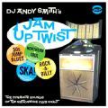 V/A - Andy Smith, Jam Up The Twist