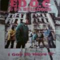 ED O.G. & Da Bulldogs, I Got To Have It