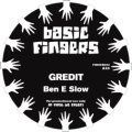 Gredit, Ben E Slow