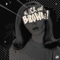 Black Milk & Danny Brown, Black & Brown