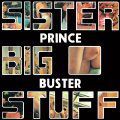 Prince Buster, Sister Big Stuff