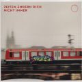 Die Profis, Zeiten Aendern Dich Nicht Immer