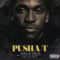 Pusha T, Fear Of God II: Let Us Pray